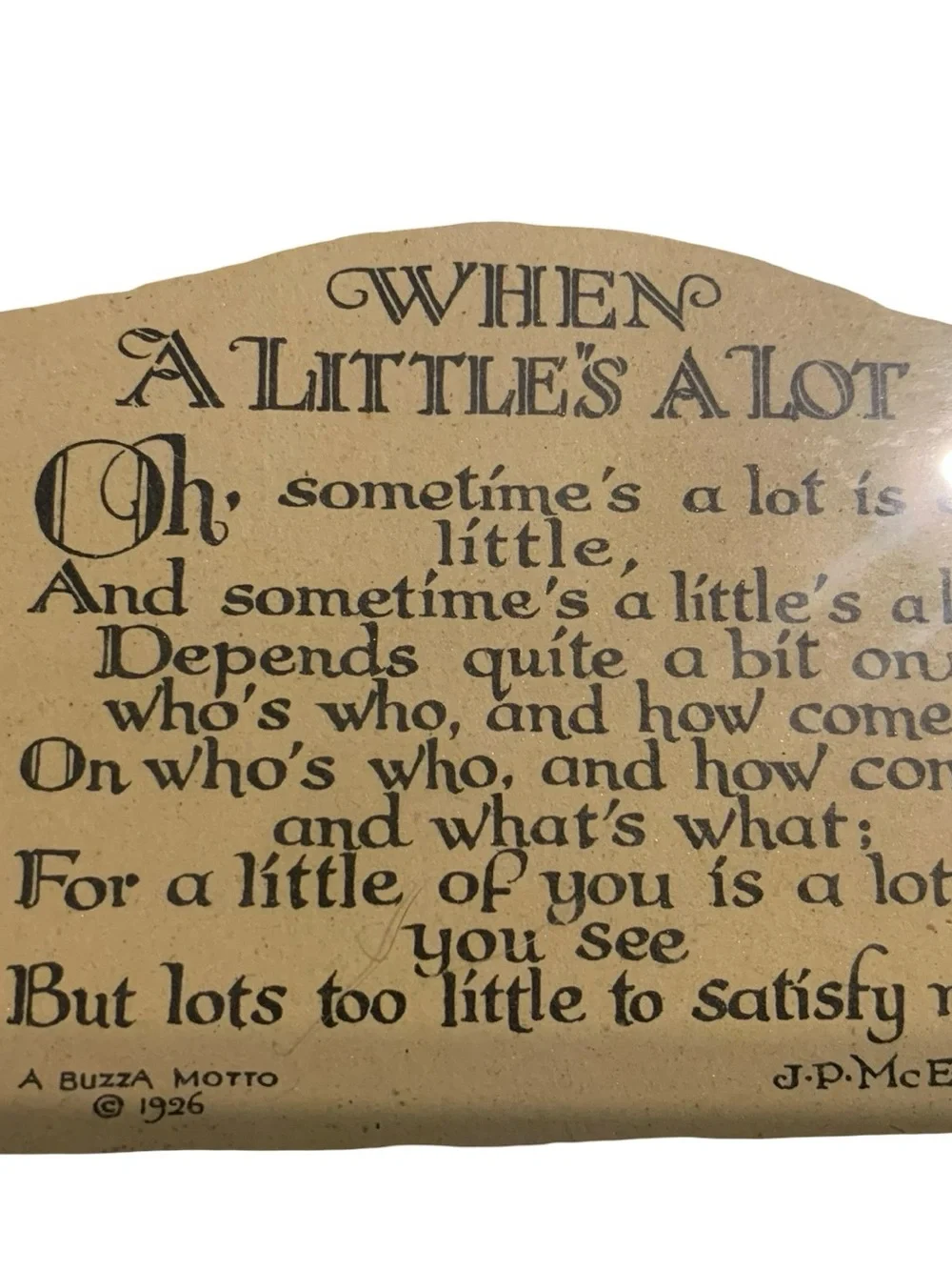 Vintage Buzza Motto 1926 “When A Little’s A Lot” J.P. McEvoy